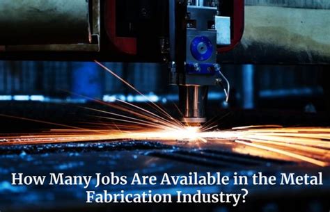 how many jobs are available in metal fabrications in usa|378 Metal fabricators jobs in United States .